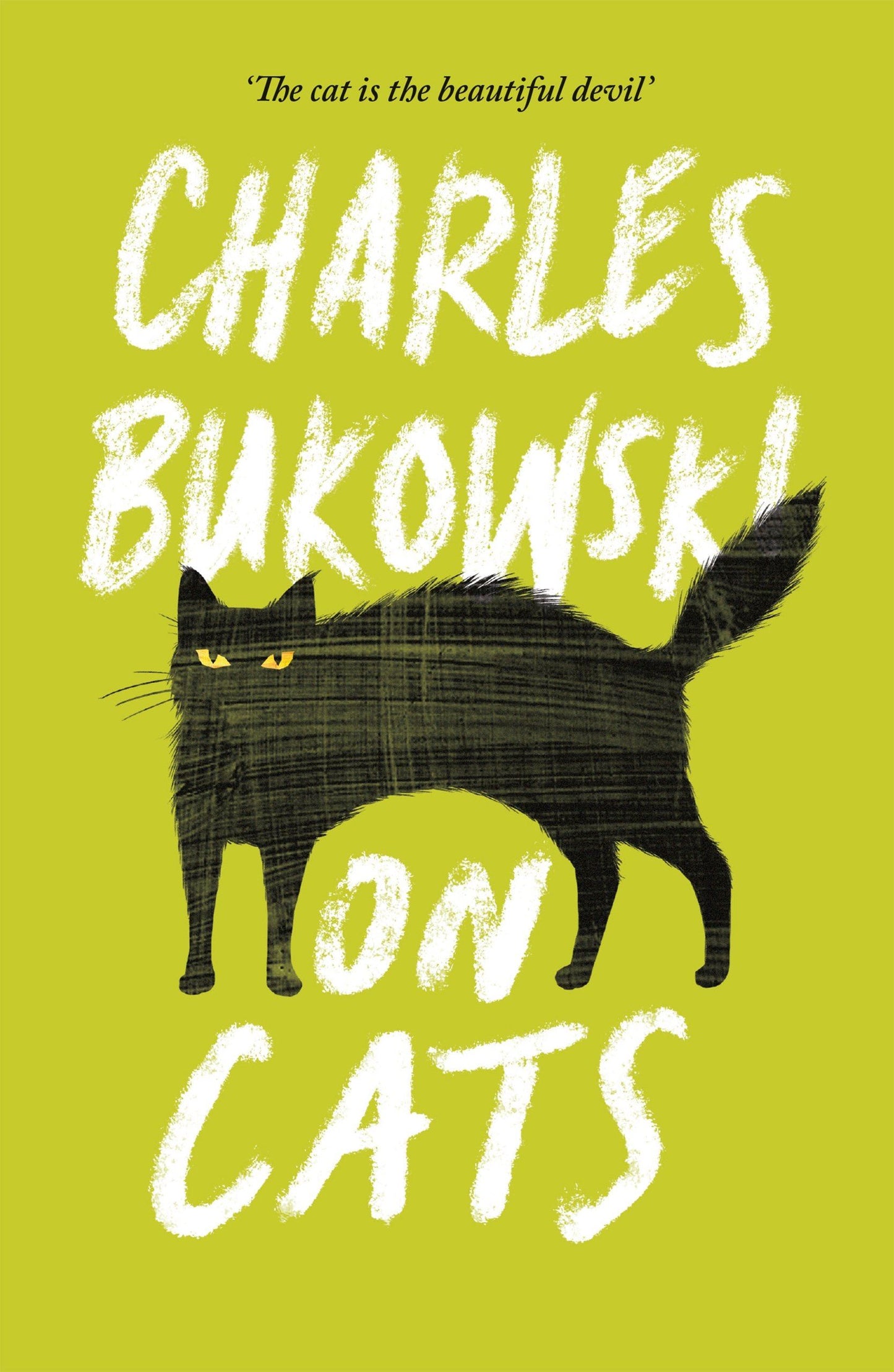 Charles Bukowski On Cats